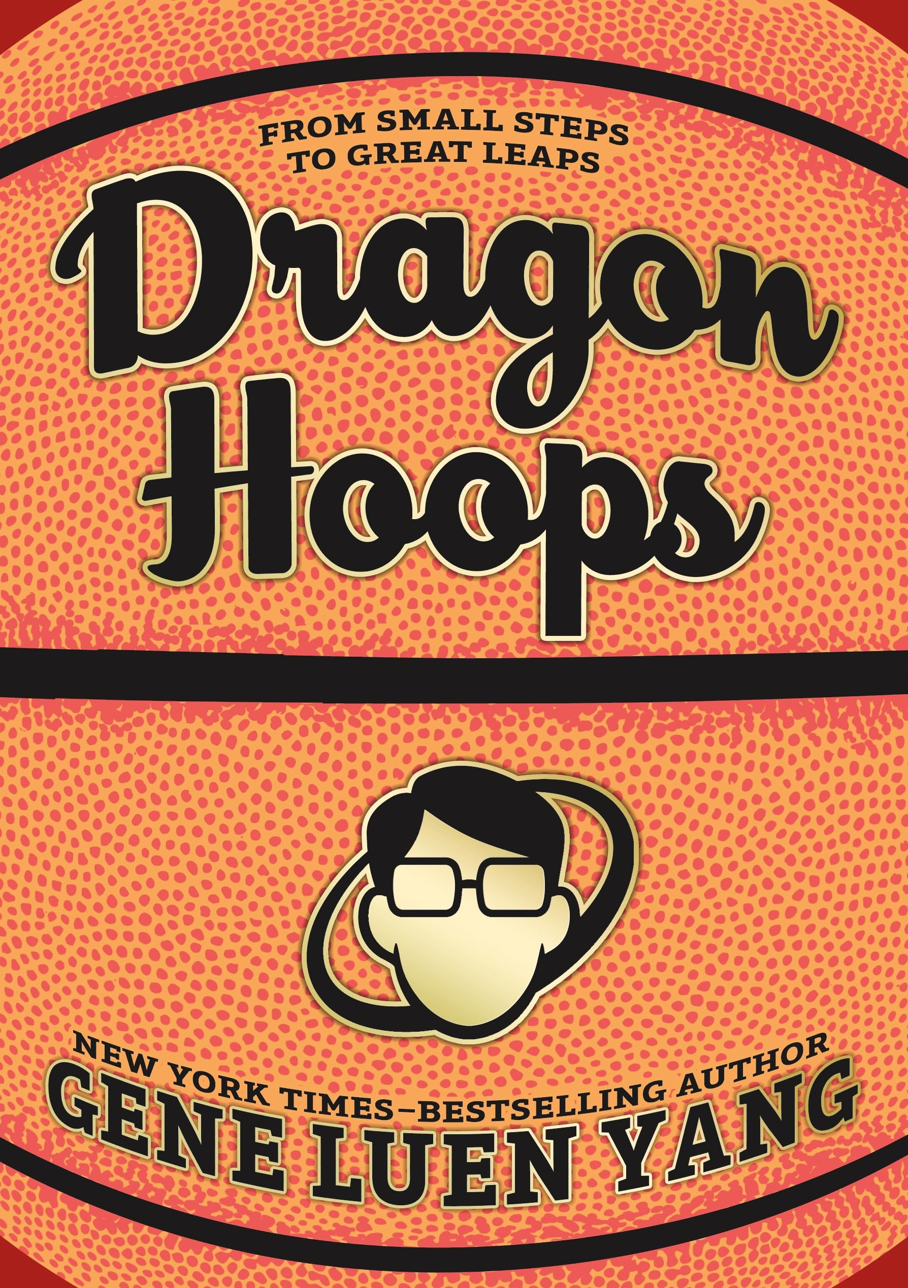 Dragon Hoops by Gene Luen Yang.