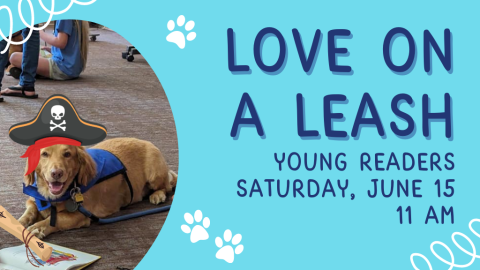 Love on a Leash, Young Readers, Saturday June 15 11 AM