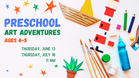 Preschool Art Adventures, Ages 4-5, Thursday, June 13, Thursday, July 18, 11 am