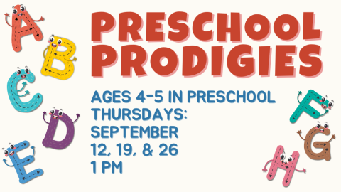 Preschool Prodigies Ages 4-5 in Preschool, Thursdays: September 12, 19, & 26 1 PM