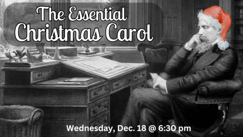 The Essential Christmas Carol-In this storytelling lecture, William Pack, using a script derived from Dickens’ 1867 abridged reading copy, will perform a reading of A Christmas Carol (About 60 minutes) enhanced with a modern recreation of a magic lantern slide show popular during Dickens’ lifetime. Then, in a Q&A, he will answer questions the curious origins and motivations behind the story. 