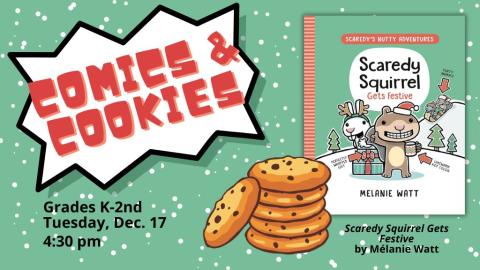 Comics & Cookies. Grades K-2nd. 4:30 pm.