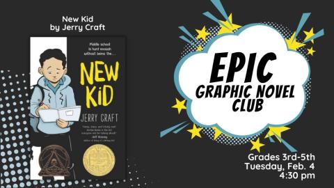 EPIC Graphic Novel Club. Grades 3rd-5th. 4:30 pm.