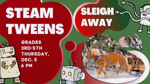 STEAM Tweens Sleigh Away, Grades 3rd-5th