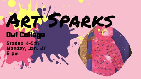 Art Sparks. Grades K-5th. 6 pm.