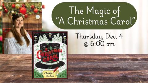 The Magic of "A Christmas Carol"