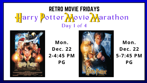 Retro Movie Fridays. Harry Potter Movie Marathon. Day 1 of 4. Monday, 12/22/25. 2:00-4:45pm: Harry Potter and the Sorcerer's Stone (2001) - PG. 5:00-7:45pm: Harry Potter and the Chamber of Secrets (2002) - PG