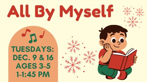 All By Myself (3-5 years)