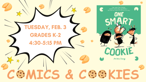 Comics & Cookies: One Smart Cookie (K-2nd)