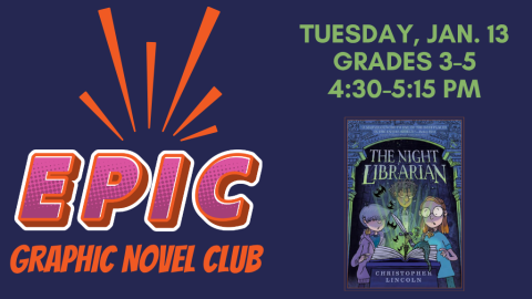 EPIC Graphic Novel Club: The Night Librarian (3rd-5th Grade)