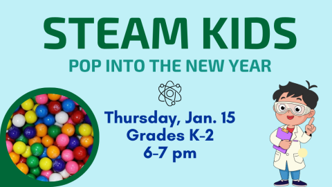 STEAM Kids: Pop into the New Year (K-2nd Grade)