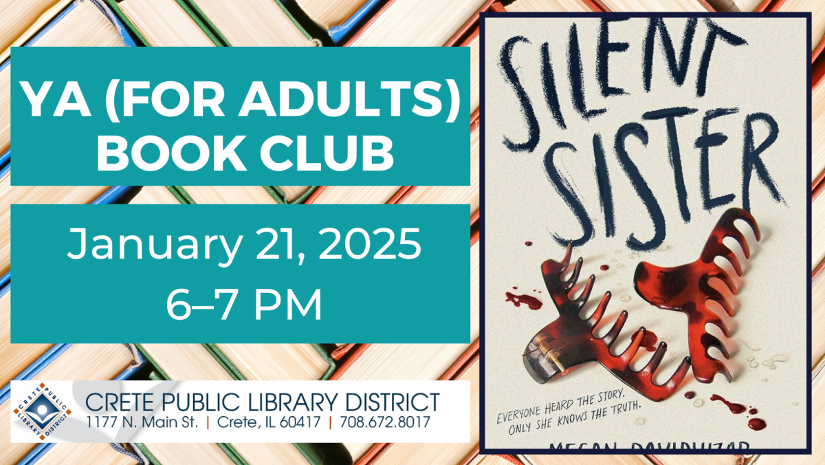 YA (for Adults) Book Club. January 21, 2025. 6-7pm. Silent Sister by Megan Davidhizar.