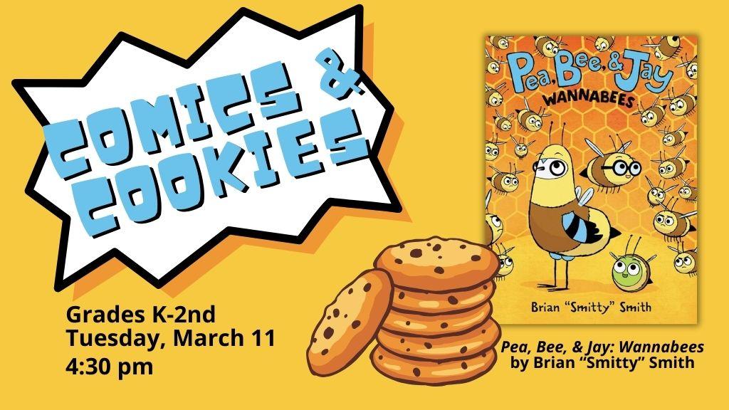 Comics & Cookies. Grades K-2nd. 4:30 pm.