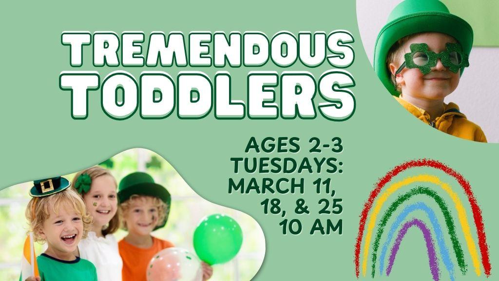 Tremendous Toddlers. Ages 2-3. 10 am.