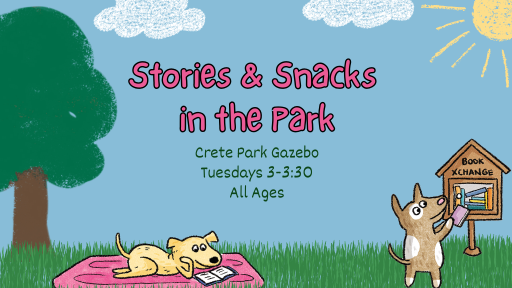 Stories & Snacks in the Park Tuesdays 3 to 3:30