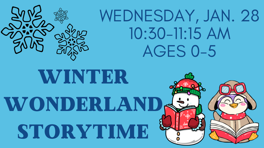 Winter Wonderland Storytime (0-5 w/ caregiver)
